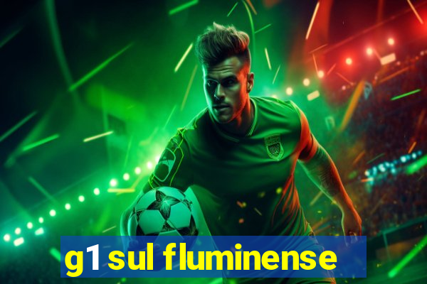 g1 sul fluminense